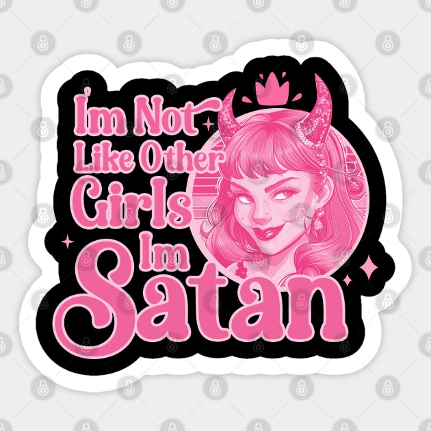 i'm not like other girls i'm satan worse sarcastic Sticker by Amelia Emmie